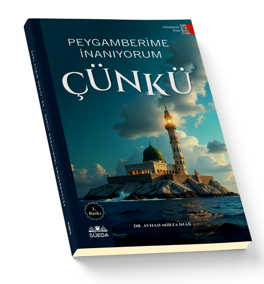 Peygamberime İnanıyorum Çünkü